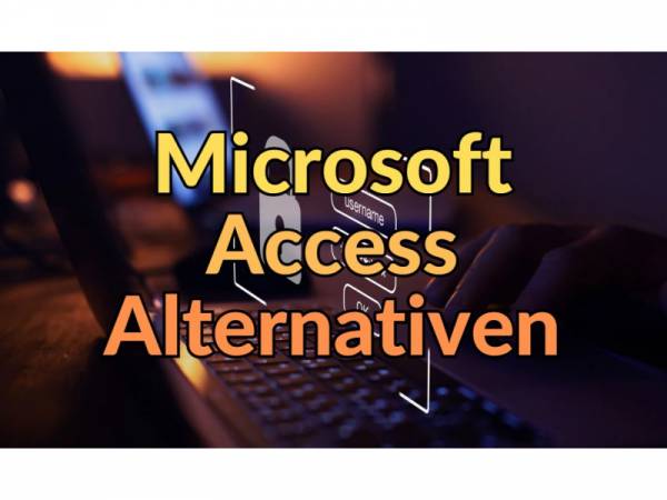 Microsoft Access Alternativen