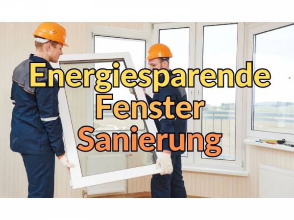 Energetische Fenster Sanierung